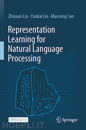 liu zhiyuan; lin yankai; sun maosong - representation learning for natural language processing