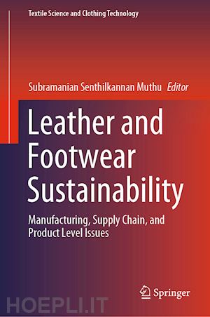 muthu subramanian senthilkannan (curatore) - leather and footwear sustainability