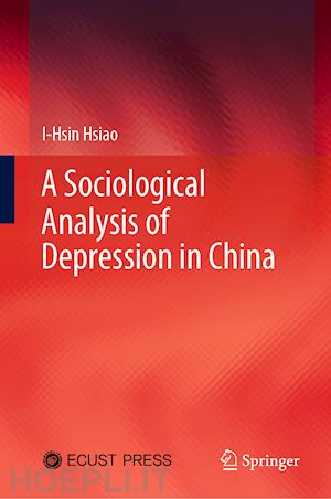 hsiao i-hsin - a sociological analysis of depression in china