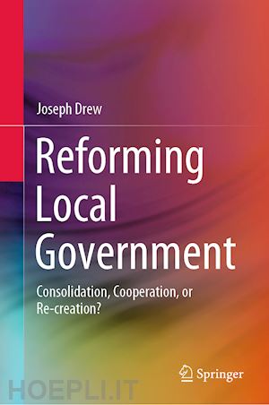 drew joseph - reforming local government