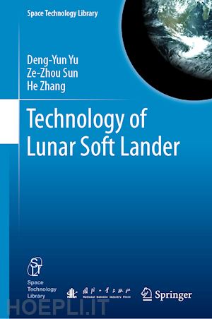 yu deng-yun; sun ze-zhou; zhang he - technology of lunar soft lander