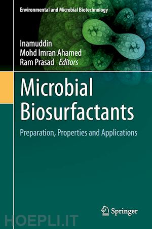 inamuddin (curatore); ahamed mohd imran (curatore); prasad ram (curatore) - microbial biosurfactants