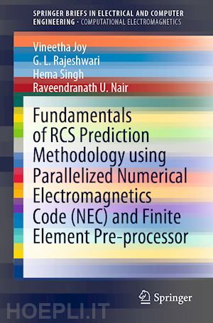 joy vineetha; rajeshwari g. l.; singh hema; nair raveendranath u. - fundamentals of rcs prediction methodology using parallelized numerical electromagnetics code (nec) and finite element pre-processor