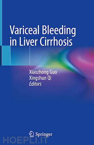 guo xiaozhong (curatore); qi xingshun (curatore) - variceal bleeding in liver cirrhosis