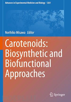 misawa norihiko (curatore) - carotenoids: biosynthetic and biofunctional approaches