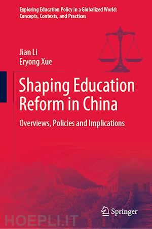 li jian; xue eryong - shaping education reform in china