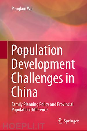 wu pengkun - population development challenges in china
