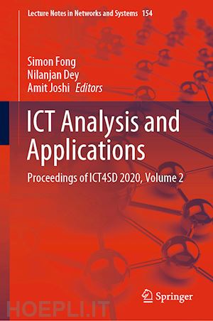 fong simon (curatore); dey nilanjan (curatore); joshi amit (curatore) - ict analysis and applications