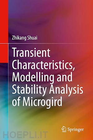 shuai zhikang - transient characteristics, modelling and stability analysis of microgrid