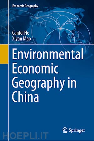 he canfei; mao xiyan - environmental economic geography in china