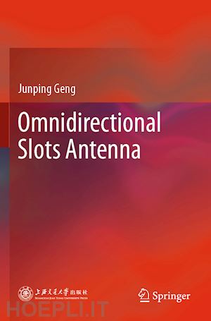 geng junping - omnidirectional slots antenna