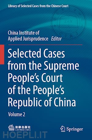  - selected cases from the supreme people’s court of the people’s republic of china