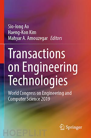 ao sio-iong (curatore); kim haeng-kon (curatore); amouzegar mahyar a. (curatore) - transactions on engineering technologies