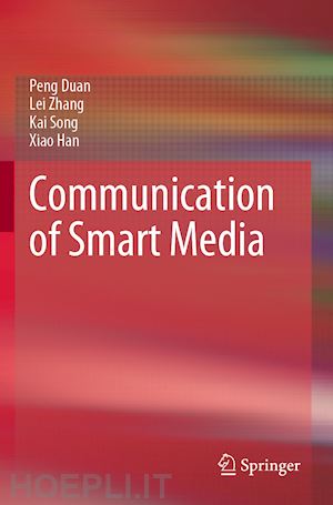 duan peng; zhang lei; song kai; han xiao - communication of smart media