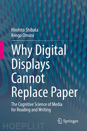 shibata hirohito; omura kengo - why digital displays cannot replace paper