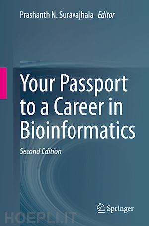 suravajhala prashanth n. (curatore) - your passport to a career in bioinformatics