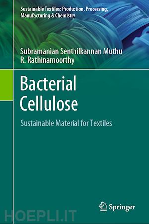 muthu subramanian senthilkannan; rathinamoorthy r. - bacterial cellulose