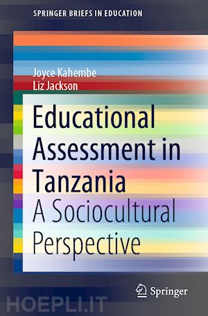 kahembe joyce; jackson liz - educational assessment in tanzania