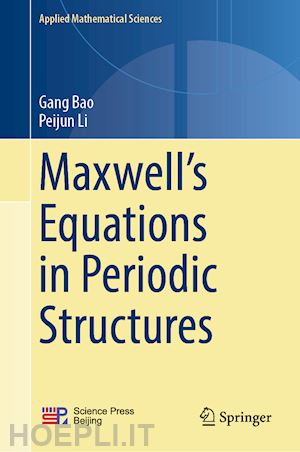 bao gang; li peijun - maxwell’s equations in periodic structures