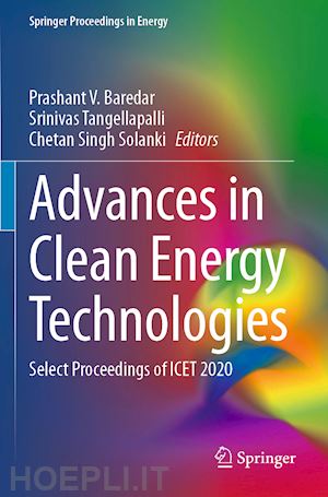 baredar prashant v. (curatore); tangellapalli srinivas (curatore); solanki chetan singh (curatore) - advances in clean energy technologies