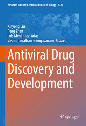 liu xinyong (curatore); zhan peng (curatore); menéndez-arias luis (curatore); poongavanam vasanthanathan (curatore) - antiviral drug discovery and development