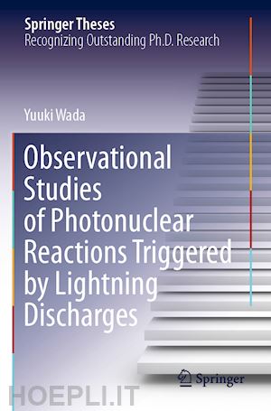 wada yuuki - observational studies of photonuclear reactions triggered by lightning discharges