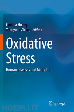 huang canhua (curatore); zhang yuanyuan (curatore) - oxidative stress
