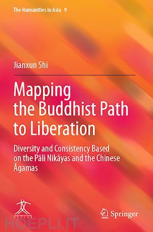 shi jianxun - mapping the buddhist path to liberation