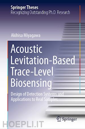 miyagawa akihisa - acoustic levitation-based trace-level biosensing
