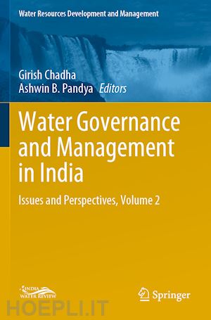 chadha girish (curatore); pandya ashwin b. (curatore) - water governance and management in india