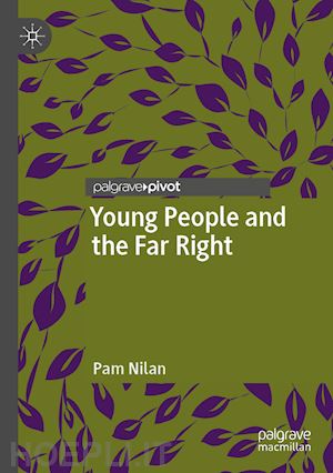 nilan pam - young people and the far right