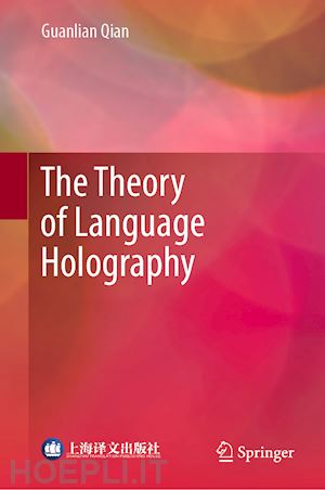 qian guanlian - the theory of language holography