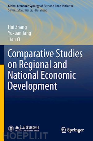 zhang hui; tang yuxuan; yi tian - comparative studies on regional and national economic development