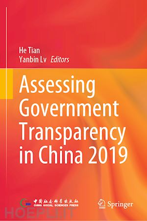 tian he (curatore); lv yanbin (curatore) - assessing government transparency in china 2019