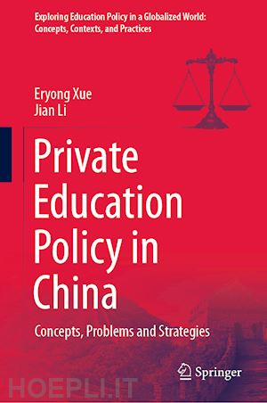 xue eryong; li jian - private education policy in china