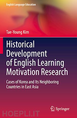 kim tae-young - historical development of english learning motivation research