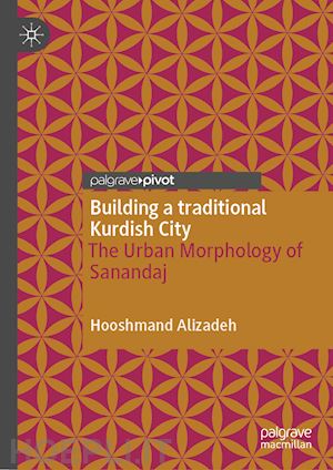alizadeh hooshmand - building a traditional kurdish city
