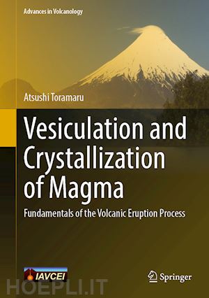 toramaru atsushi - vesiculation and crystallization of magma