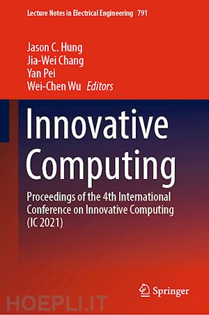 hung jason c. (curatore); chang jia-wei (curatore); pei yan (curatore); wu wei-chen (curatore) - innovative computing
