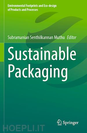 muthu subramanian senthilkannan (curatore) - sustainable packaging