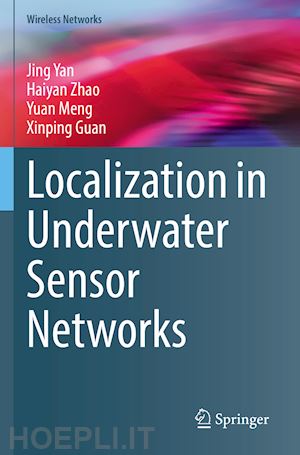 yan jing; zhao haiyan; meng yuan; guan xinping - localization in underwater sensor networks