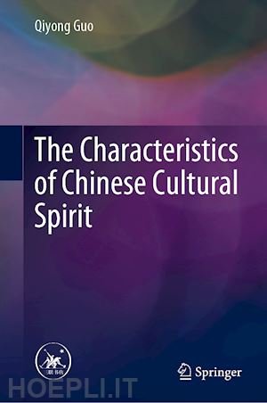 guo qiyong - the characteristics of chinese cultural spirit
