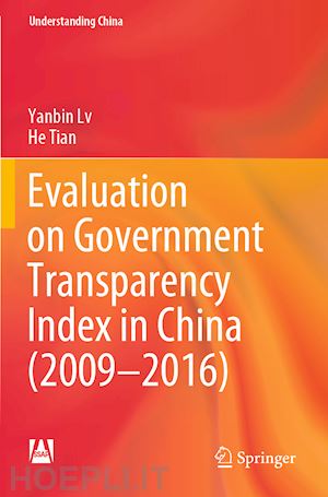 lv yanbin; tian he - evaluation on government transparency index in china (2009—2016)