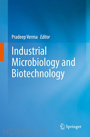 verma pradeep (curatore) - industrial microbiology and biotechnology