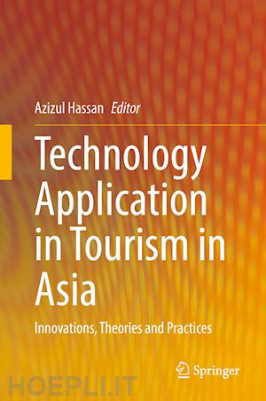 hassan azizul (curatore) - technology application in tourism in asia