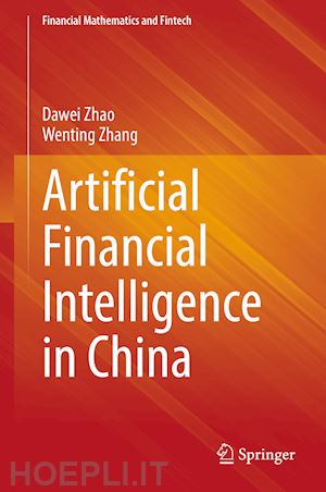 zhao dawei; zhang wenting - artificial financial intelligence in china