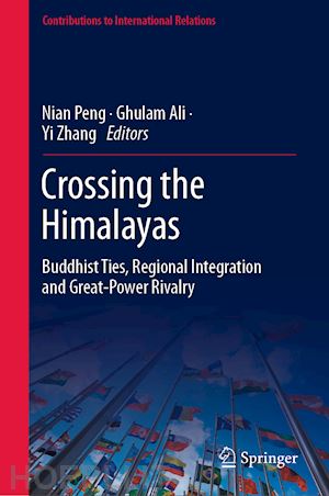 peng nian (curatore); ali ghulam (curatore); zhang yi (curatore) - crossing the himalayas