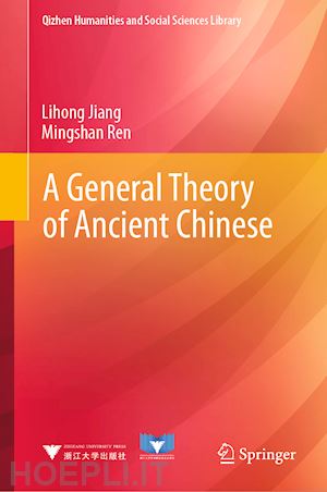 jiang lihong; ren mingshan - a general theory of ancient chinese