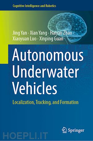 yan jing; yang xian; zhao haiyan; luo xiaoyuan; guan xinping - autonomous underwater vehicles