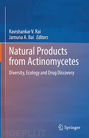 rai ravishankar v. (curatore); bai jamuna a. (curatore) - natural products from actinomycetes